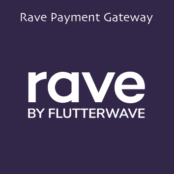 Rave Flutterwave Payment Gateway Lets Nigerians Receive Online Payment In Dollars, Naira and Other Foreign Currencies
